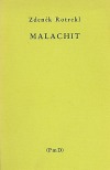Malachit: Výbor veršů z let 1952 až 1968