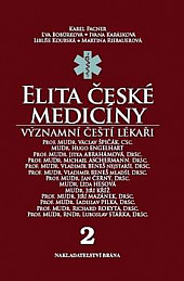 Elita české medicíny - Významní čeští lékaři II