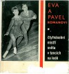 Eva a Pavel Romanovi