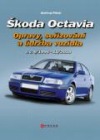 Škoda Octavia - Opravy, seřizování a údržba vozidla