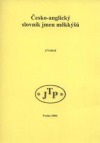 Anglicko-český slovník jmen měkkýšů: (červovci, štítkonošci, přílipkovci, plži, kelnatky, mlži, hlavonožci)