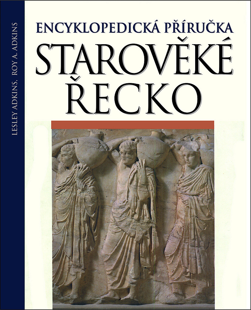 Starověké Řecko - Encyklopedická příručka