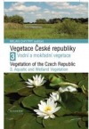 Vegetace České republiky 3. - Vodní a mokřadní vegetace