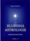 Hlubinná astrologie (astrologická studie I. a II.)