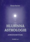 Hlubinná astrologie (astrologická studie III. a IV.)