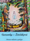Turzovka - Živčáková, miesto milosti a pokoja