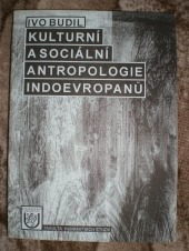 Kulturní a sociální antropologie Indoevropanů