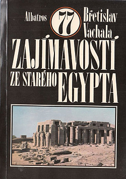 77 zajímavostí ze starého Egypta