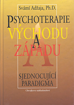 Psychoterapie východu a západu- sjednocující paradigma