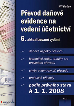 Převod daňové evidence na vedení účetnictví - k 1. 1. 2008