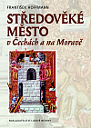 Středověké město v Čechách a na Moravě