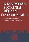 K novověkým sociálním dějinám českých zemí
