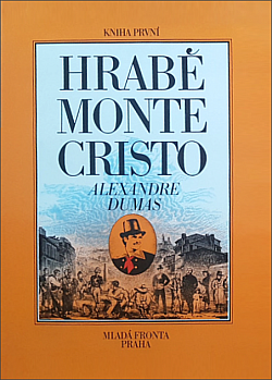 Hrabě Monte Cristo. Kniha první (dvousvazkové vydání)