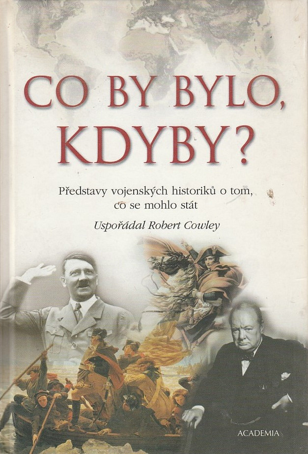 Co by bylo, kdyby?
