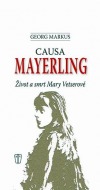Causa Mayerling - Život a smrt Mary Vetserové