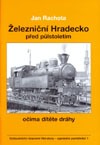 Železniční Hradecko před půlstoletím