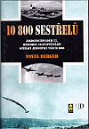 10 800 sestřelů: Jagdgeschwader 52, historie nejúspěšnější stíhací jednotky všech dob