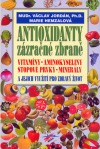 Antioxidanty: zázračné zbraně