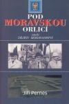 Pod Moravskou orlicí aneb dějiny moravanství