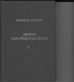 Dějiny volyňských Čechů II.