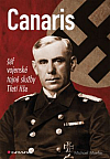 Canaris - šéf Hitlerovy tajné služby