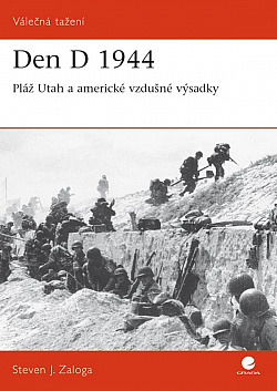 Den D 1944 - Pláž Utah a americké vzdušné výsadky obálka knihy