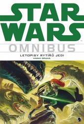 Star Wars omnibus: Letopisy rytířů Jedi. Kniha druhá