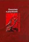 Exorcisté a psychiatři