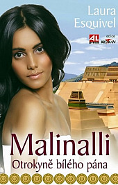 Malinalli: Otrokyně bílého pána