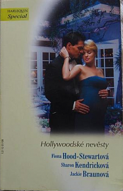 Hollywoodské nevěsty: Kráska a kníže / Setkání v Cannes / Problémová holka