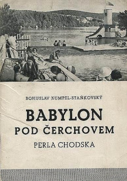Babylon pod Čerchovem - perla Chodska