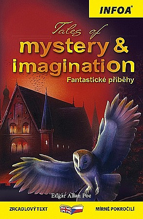 Tales of Mystery & Imagination / Fantastické příběhy