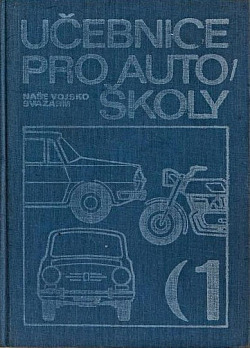 Učebnice pro autoškoly I. díl (rozsah řidičského oprávnění A-B)