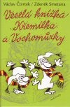 Veselá knížka Křemílka a Vochomůrky