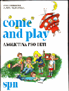 Come and play - Angličtina pro děti
