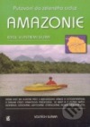 Amazonie – putování do zeleného srdce