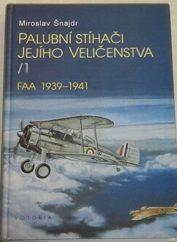 Palubní stíhači  jejího Veličenstva I. FAA 1939-1941