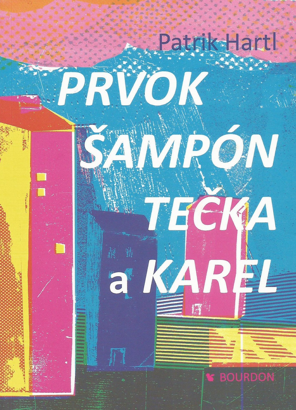 Prvok, Šampón, Tečka a Karel