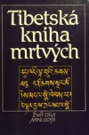 Tibetská kniha mrtvých obálka knihy