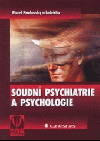 Soudní psychiatrie a psychologie