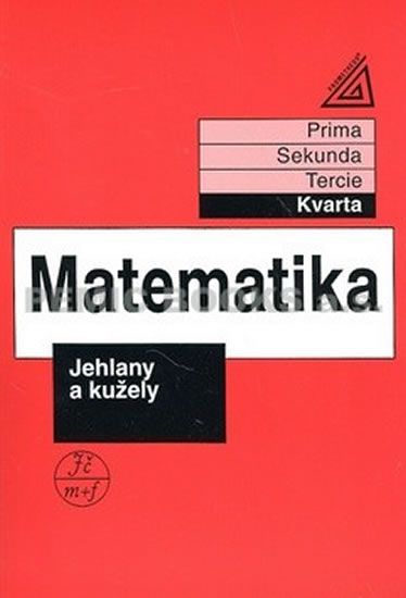 Matematika - Jehlany a kužely