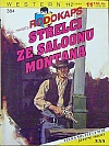 Střelci ze saloonu Montana