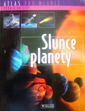 Atlas pro mládež - Slunce a planety