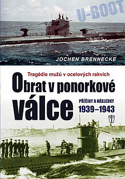 Obrat v ponorkové válce - Příčiny a následky 1939-1943 obálka knihy
