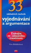 33 základních technik vyjednávání a argumentace