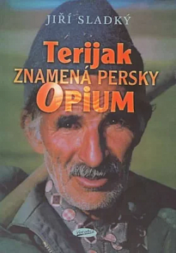 Terijak znamená persky opium