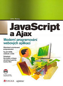 JavaScript a Ajax - Moderní programování webových aplikací