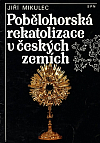 Pobělohorská rekatolizace v českých zemích