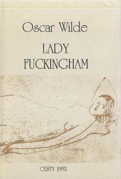 Lady Fuckingham / La Rose d'Amour