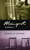 Maigret se svěřuje / Maigret na dovolené